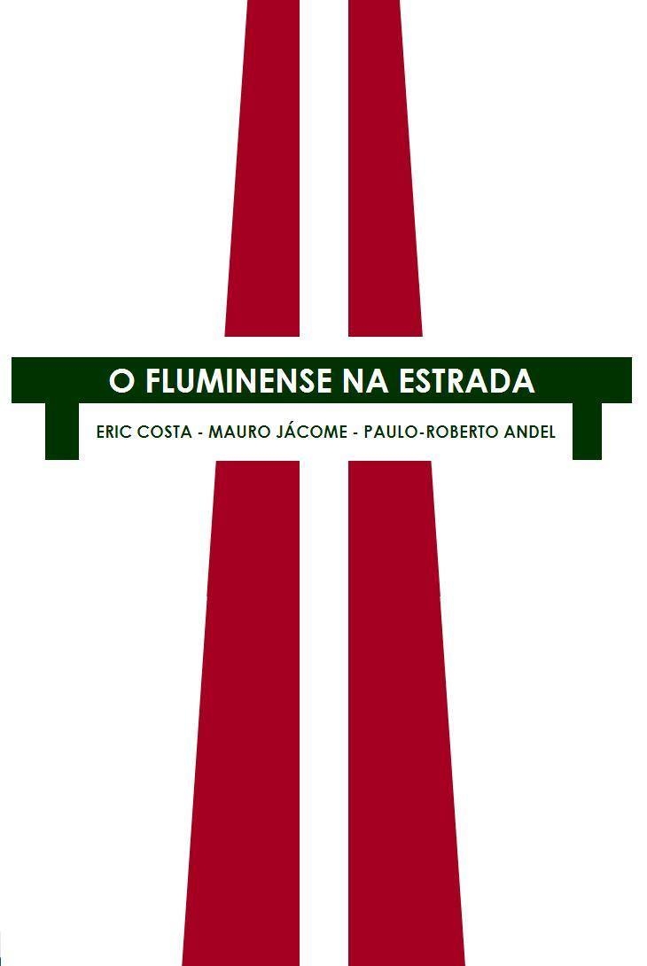 capa final o fluminense na estrada 26 02 2016