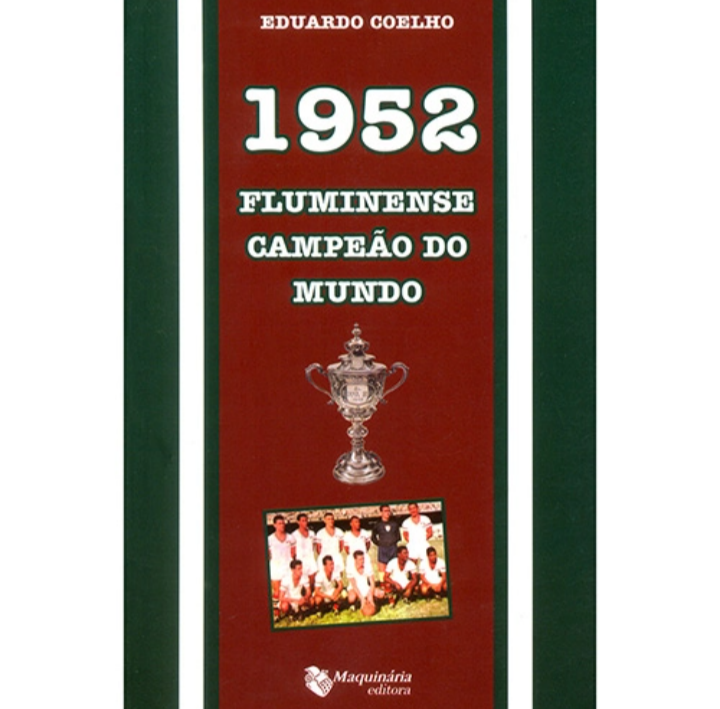 Flu faz novo pleito por Mundial de 52 — Fluminense Football Club